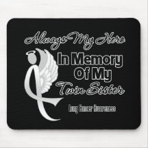 Always My Hero In Memory Twin Sister - Lung Cancer Mouse Pads