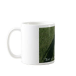 Always There Coffee Mug