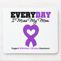 Alzheimer's Disease Every Day I Miss My Mom Mouse Mat