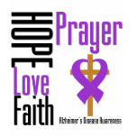 Alzheimers Disease Hope Love Faith Prayer t-shirts