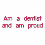 Am a dentist and am proud