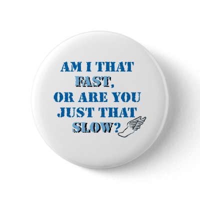 Am I that fast Pins by bbdesignsco