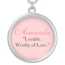 Amanda "Lovable.Worthy of Love." Personalized Necklace