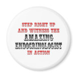 Amazing Endocrinologist In Action magnets