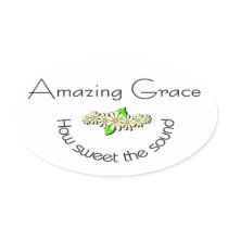 Amazing Grace how sweet the sound Christian Sticker