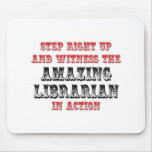 Amazing Librarian In Action mousepads