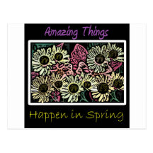 Amazing Things Happen in Spring Postcard