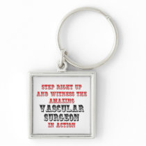 Amazing Vascular Surgeon In Action Keychain