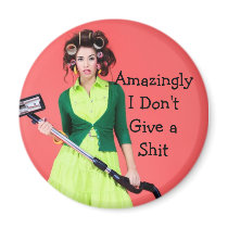 Amazingly I Don't Give a Shit Domestic Refrigerator Magnet