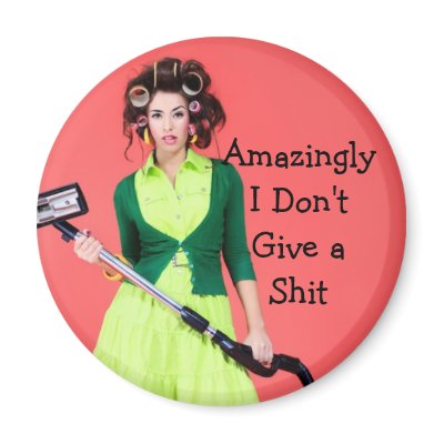 Amazingly I Don't Give a Shit Domestic Refrigerator Magnet by DomesticDivaStuff