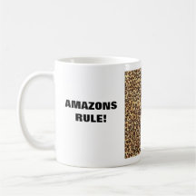 AMAZONS RULE! MUG