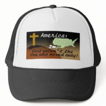 AMERICA GOD DIDNT MOVE HAT