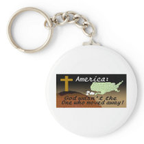 AMERICA GOD DIDNT MOVE KEY CHAINS