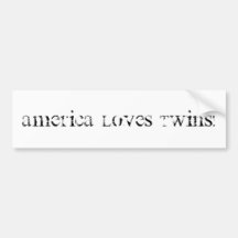 America Loves Twins! Bumper Stickers