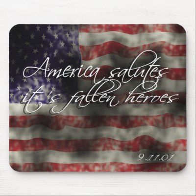 America Salutes it's fallen Heroes 9/11 memorial   Mouse Pads by Jamlanddesigns