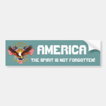 America Spirit Is Not Forgotten Please See Notes Bumper Stickers