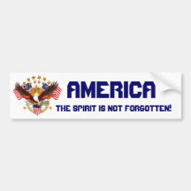 America Spirit Is Not Forgotten Please See Notes Bumper Sticker