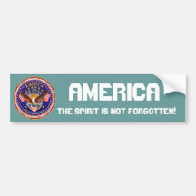 America Spirit Is Not Forgotten Please See Notes Bumper Stickers