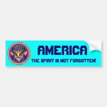 America Spirit Is Not Forgotten Please See Notes Bumper Sticker