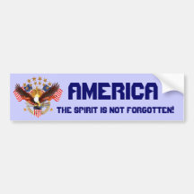 America Spirit Is Not Forgotten Please See Notes Bumper Sticker