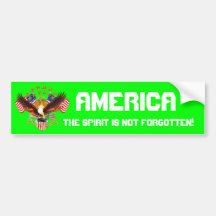 America Spirit Is Not Forgotten Please See Notes Bumper Stickers