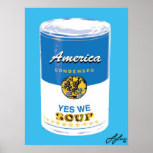America Yes We "Can" Poster