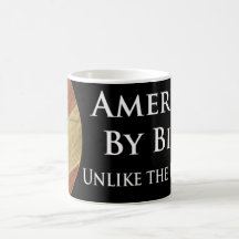American By Birth mug