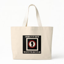 American By Birth-Mullet By The Grace of God Tote Bags