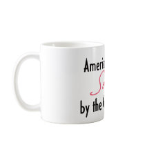 American by Birth, Southern by the Grace of God Coffee Mug