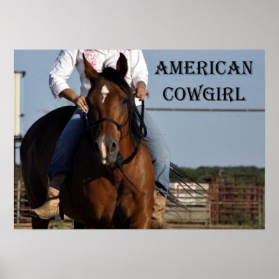 "American Cowgirl" Horse and Rider Poster by fairygirlbooks