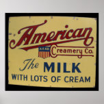 American Creamory co. vintage sign Poster