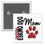 American Eskimo Dog Mom 2 Button