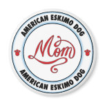 AMERICAN ESKIMO DOG mom Fridge Magnets