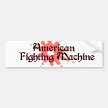 American Fighting Machine Bumper Stickers