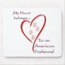 American Foxhound Heart Belongs Mouse Mat
