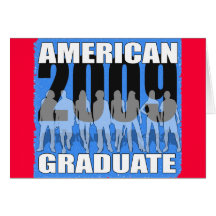 American Graduate 2009! Greeting Card