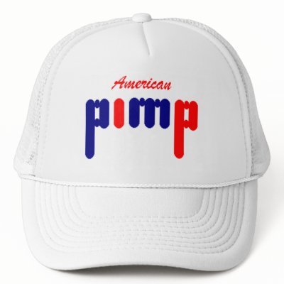 American Pimp Hat by phukshirts