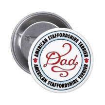 American Staffordshire Terrier Dad Button