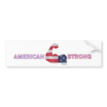 " American Strong " bumper stickers