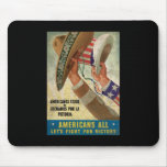 Americans All Let's Fight For Victory Mousepad