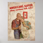 Americans Suffer When Careless Talk Kills posters