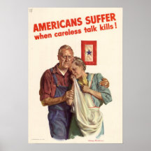 Americans Suffer When Careless Talk Kills! Posters