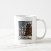 Americans Will Always Fight For Liberty Coffee Mug