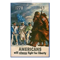 Americans Will Always Fight for Liberty - WWII Greeting Cards