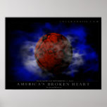 America's Broken Heart Posters