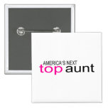 Americas Next Top Aunt Buttons