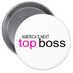 Americas Next Top Boss Pin