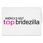 Americas Next Top Bridezilla Card