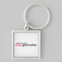 Americas Next Top Godmother keychains