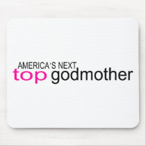Americas Next Top Godmother mousepads